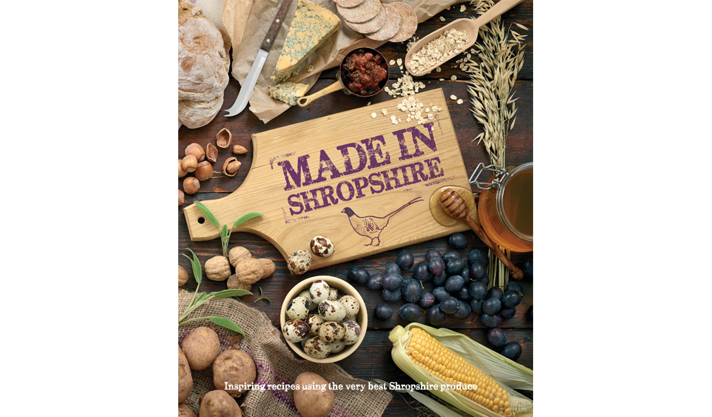 Made in Shropshire recipe book